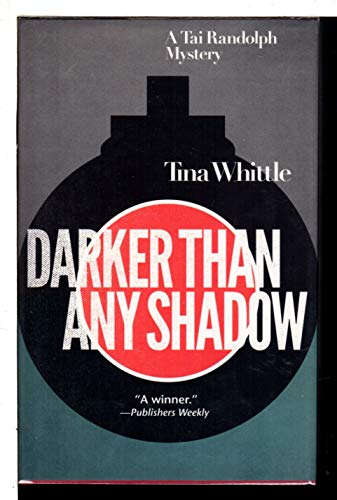 Stock image for Darker Than Any Shadow (Tai Randolph Series) for sale by More Than Words