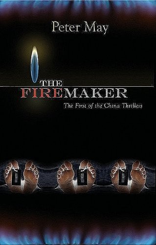 9781590585696: The Firemaker (A China Thriller)