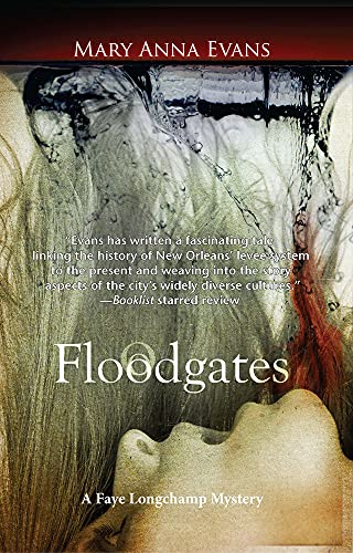 Stock image for Floodgates (Faye Longchamp Archaeological Mysteries, 5) for sale by Books of the Smoky Mountains