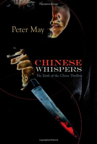 9781590586082: Chinese Whispers: A China Thriller (China Thrillers)