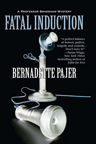 Beispielbild fr Fatal Induction: A Professor Bradshaw Mystery (Professor Bradshaw Series) zum Verkauf von SecondSale