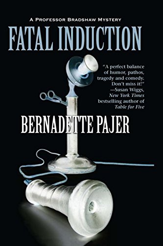 Imagen de archivo de Fatal Induction: A Professor Bradshaw Mystery (Professor Bradshaw Series) a la venta por SecondSale