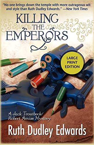9781590586396: Killing the Emperors: Robert Amiss/Baroness Jack Troutbeck Mysteries: 12 (Robert Amiss/Baronness Jack Troutback Mysteries)