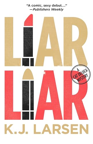 9781590587263: Liar, Liar LP: 1 (Cat DeLuca Mysteries, 1)