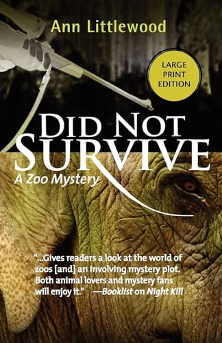 Stock image for Did Not Survive: A Zoo Mystery (Zoo Mysteries, 2) for sale by Buchpark