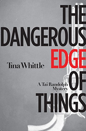 Beispielbild fr The Dangerous Edge of Things zum Verkauf von Better World Books
