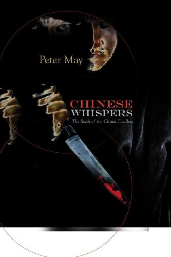 Imagen de archivo de Chinese Whispers: A China Thriller (China Thrillers) a la venta por Arundel Books