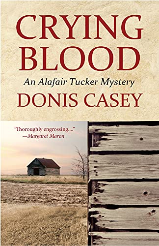 9781590588314: Crying Blood: An Alafair Tucker Mystery