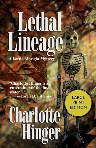 Imagen de archivo de Lethal Lineage (Lottie Albright Series) a la venta por R Bookmark