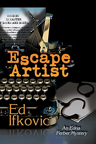 Imagen de archivo de Escape Artist (Edna Ferber Mysteries) a la venta por More Than Words