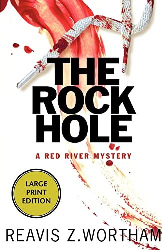 9781590588857: The Rock Hole: 1 (Texas Red River Mysteries, 1)