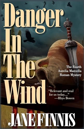 Stock image for Danger in the Wind : An Aurelia Marcella Roman Mystery for sale by Better World Books