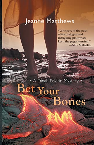 Stock image for Bet Your Bones: 2 (Dinah Pelerin Series, 2) for sale by WorldofBooks