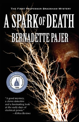 Stock image for Spark of Death, A: A Professor Bradshaw Mystery (A Spark of Death) for sale by SecondSale