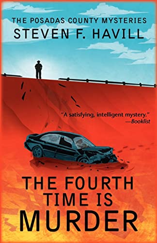 Beispielbild fr The Fourth Time is Murder: A Posadas County Mystery (Posadas County Mysteries, 16) zum Verkauf von Dream Books Co.