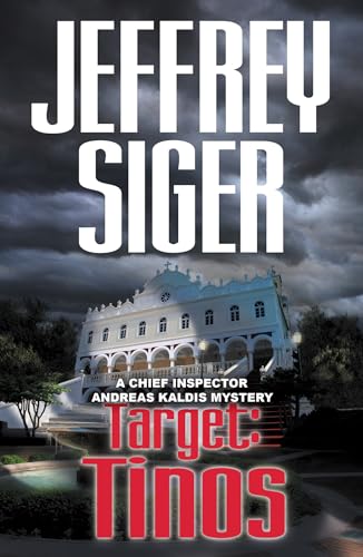 9781590589779: Target: Tinos: 4 (Chief Inspector Andreas Kaldis Series, 4)