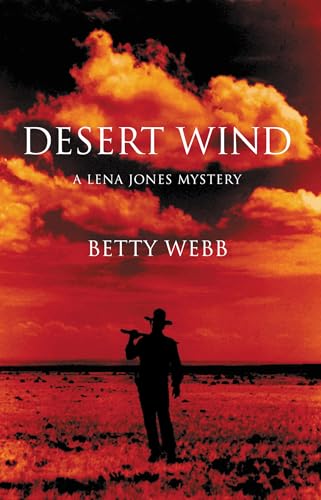 Imagen de archivo de Desert Wind (Lena Jones Series, 7) a la venta por Goodwill