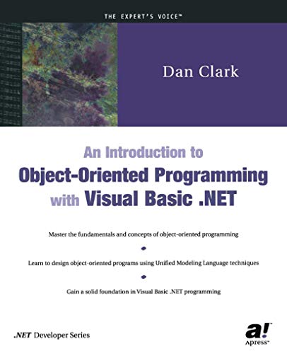 Beispielbild fr An Introduction to Object-Oriented Programming with Visual Basic . NET zum Verkauf von Better World Books