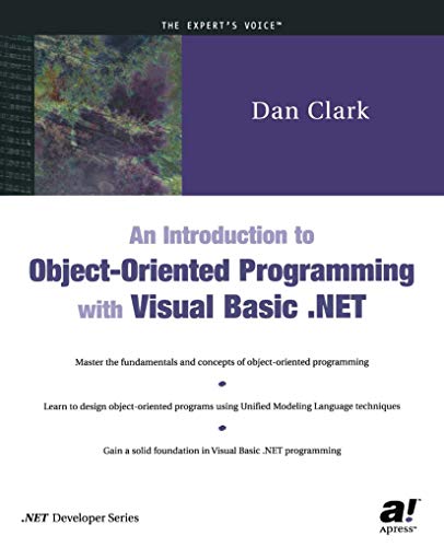 Stock image for An Introduction to Object-Oriented Programming with Visual Basic . NET for sale by Better World Books