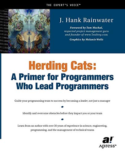 Beispielbild fr Herding Cats: A Primer for Programmers Who Lead Programmers zum Verkauf von Goodwill Books