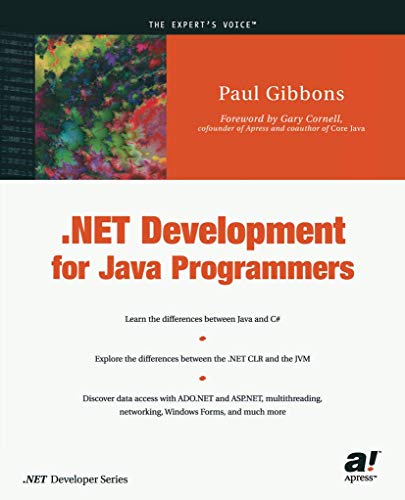 .NET Development for Java Programmers (9781590590386) by Paul Gibbons