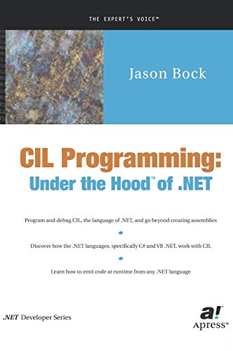 Beispielbild fr CIL Programming: Under the Hood of .NET (Expert's Voice) zum Verkauf von WorldofBooks