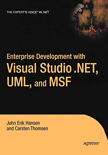 Stock image for Enterprise Development with Visual Studio .NET, UML, and MSF (.Net Developer) for sale by Bookoutlet1