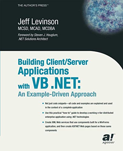 Stock image for Building Client/Server Applications with VB .Net: An Example-Driven Approach for sale by Chiron Media