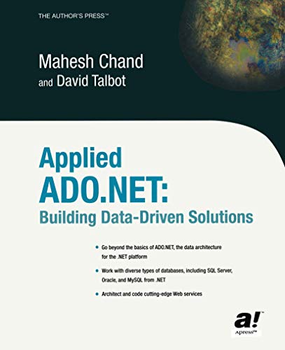 Applied ADO.NET: Building Data-Driven Solutions (9781590590737) by Talbot, David; Chand, Mahesh