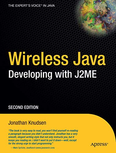 Wireless Java: Developing With J2Me (Books for Professionals by Professionals) (9781590590775) by Knudsen, Jonathan