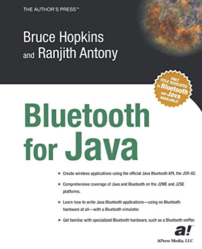 Bluetooth For Java (9781590590782) by Bruce Hopkins; Ranjith Antony