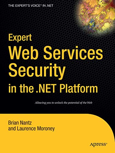Stock image for Expert Web Services Security in the .Net Platform for sale by Books Puddle