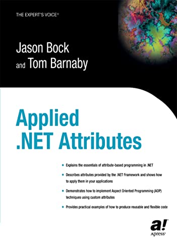 Beispielbild fr Applied .NET Attributes (Books for Professionals by Professionals Expert's Voice) zum Verkauf von Ammareal