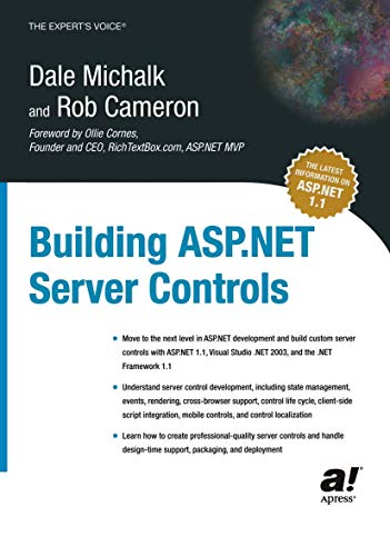 Building ASP.NET Server Controls (9781590591406) by Michalk, Dale; Cameron, Rob