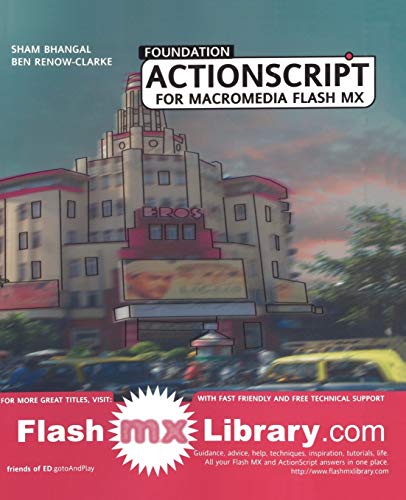 Foundation ActionScript for Flash MX (9781590591666) by Renow-Clarke, Ben; Bhangal, Sham