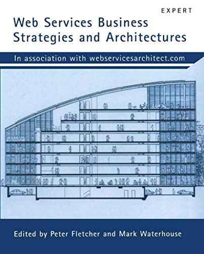 Imagen de archivo de Web Services Business Strategies and Architectures a la venta por ThriftBooks-Atlanta