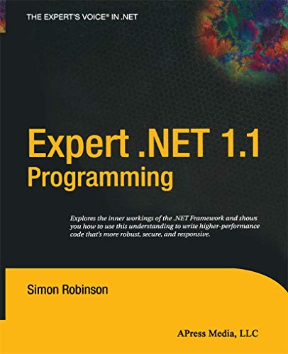 Expert .NET 1.1 Programming (9781590592229) by Robinson, Simon