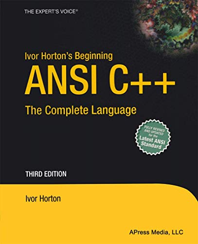 9781590592274: Ivor Horton's Beginning ANSI C++: The Complete Language (Expert's Voice)