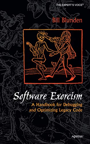 Stock image for Software Exorcism: A Handbook for Debugging and Optimizing Legacy Code for sale by ThriftBooks-Dallas