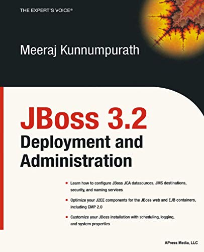 JBoss 3.2 Deployment and Administration (9781590592816) by Kunnumpurath, Meeraj; Apress