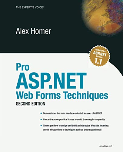 Pro ASP.NET Web Forms Techniques, Second Edition (9781590593172) by Homer, Alex; Apress