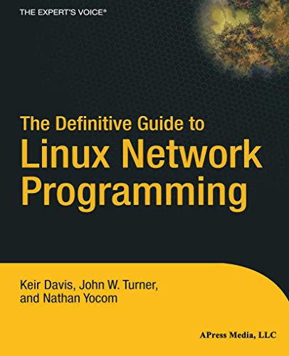 Beispielbild fr The Definitive Guide to Linux Network Programming zum Verkauf von Better World Books