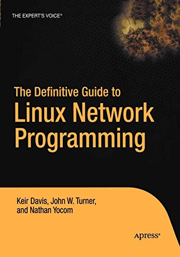 Imagen de archivo de The Definitive Guide to Linux Network Programming a la venta por Better World Books