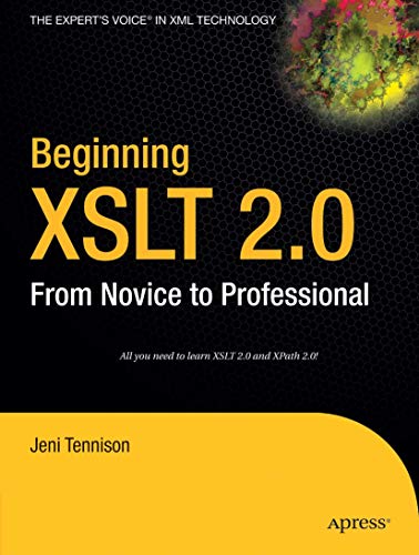 Beispielbild fr Beginning XSLT 2.0: From Novice to Professional zum Verkauf von WorldofBooks