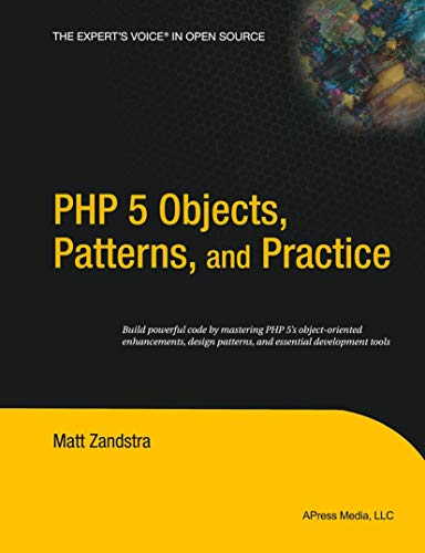 Beispielbild fr PHP 5 Objects, Patterns, and Practice zum Verkauf von Better World Books