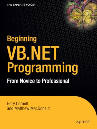 Beginning VB.NET: From Novice to Professional (9781590594148) by Matthew MacDonald C. Cornell Gary Cornell; Matthew MacDonald