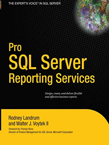 9781590594230: Pro SQL Server Reporting Services (Expert's Voice)
