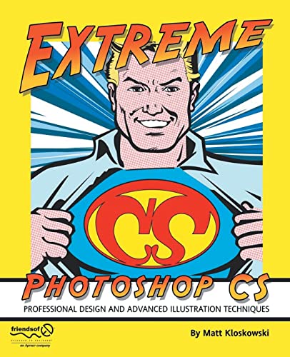 Extreme Photoshop CS (9781590594285) by Kloskowski, Matt