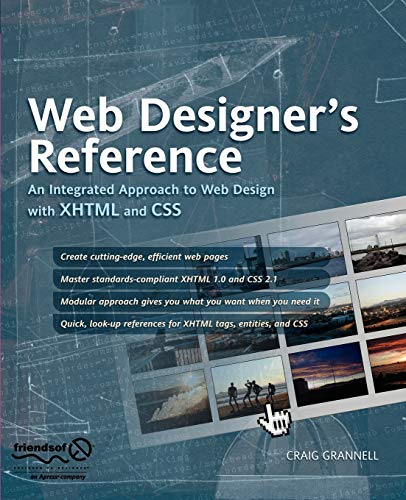 Web Designer's Reference: An Integrated Approach to Web Design with XHTML and CSS (9781590594308) by Grannell, Craig