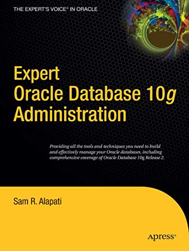 Stock image for Expert Oracle Database 10g Administration for sale by Better World Books